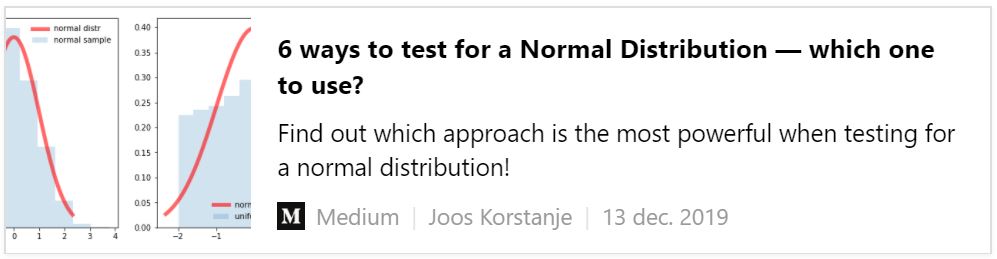 6 ways to test for a normal distribution and which one to use?